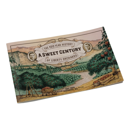 A Sweet Century Book - Liberty Orchards